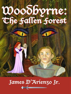 cover image of Woodbyrne: The Fallen Forest